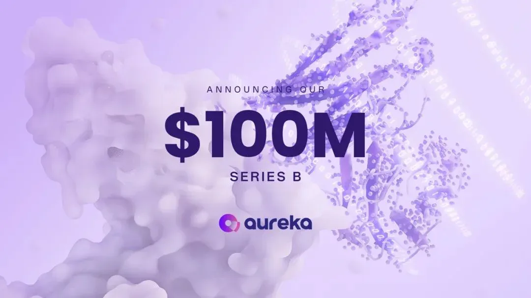 原生 AI TechBio 公司寻明生科( Aureka )完成了 1 亿美元 B 系列融资 原生 AI TechBio 公司寻明生科( Aureka )完成了 1 亿美元 B 系列融资