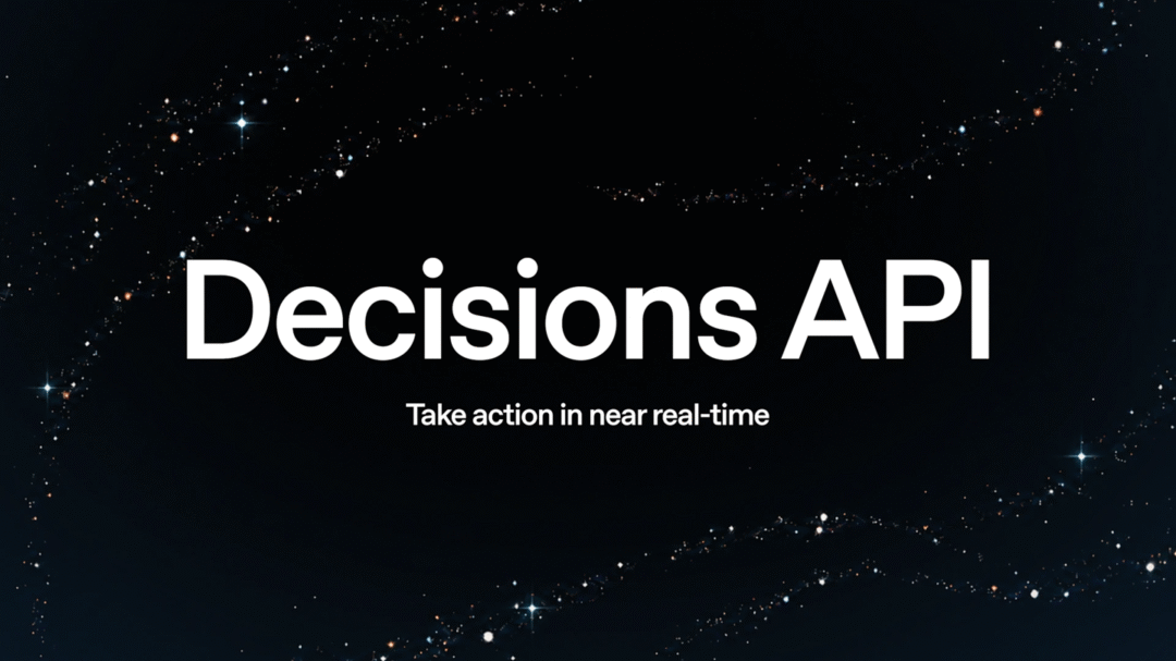 150 毫秒极速响应：OpenAI 推出 Decisions API，让 AI 从“聊天”走向“实时决策”