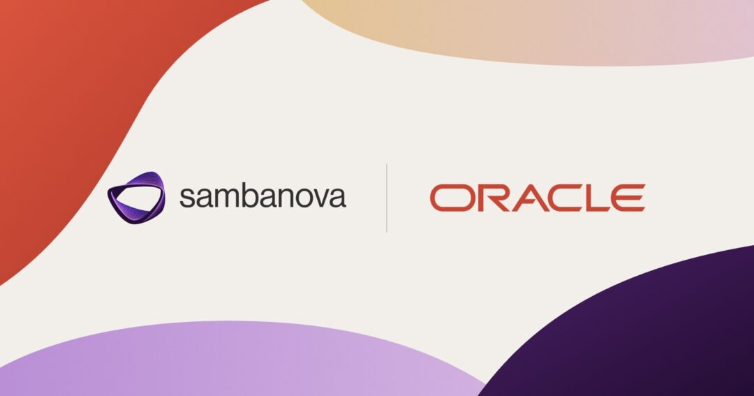 Oracle 打造多样化 AI 算力组合，引入 SambaNova SN50 RDU